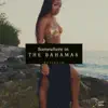 Bryneeah - Somewhere in the Bahamas - Single